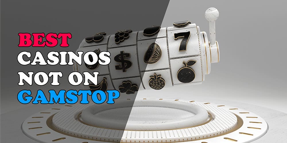 Exploring the World of Casinos Not on Gamstop in the UK